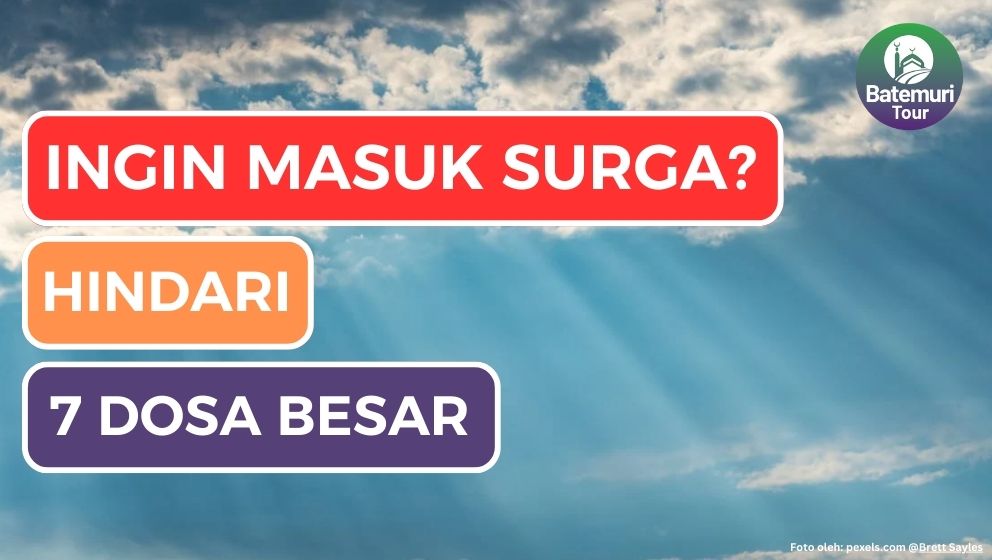 Ingin Masuk Surga? Hindari Dosa - Dosa Ini, An Nisa ayat 31